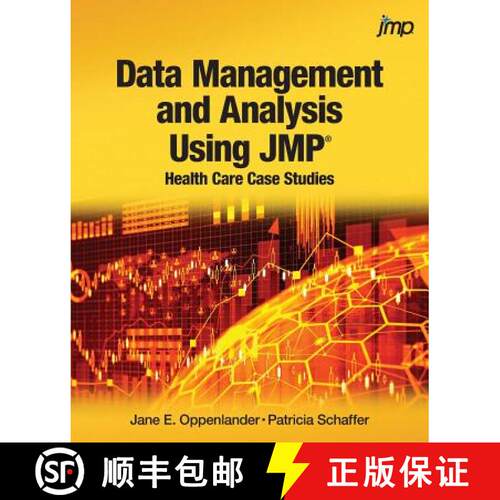 【3-4周达】Data Management and Analysis Using JMP: Health Care Case Studies [9781629603858]