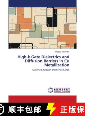 预订 High-k Gate Dielectrics and Diffusion Barriers in Cu Metallization [9783659134364]