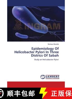 预订 Epidemiology Of Helicobacter Pylori In Three Districs Of Sabah [9783659218224]