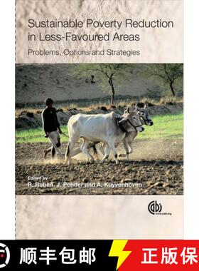 【3-4周达】精装 Sustainable Poverty Reduction in Less-favoured Areas: Problems, Options and Strategies [9781845932770]