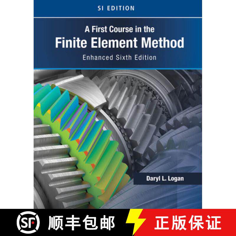 【3-4周达】A First Course in the Finite Element Method, Enhanced Edition, Si Version [9780357676431]