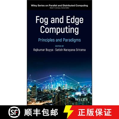 【3-4周达】精装 Fog And Edge Computing: Principles And Paradigms [Wiley电子电气工程] [9781119524984]