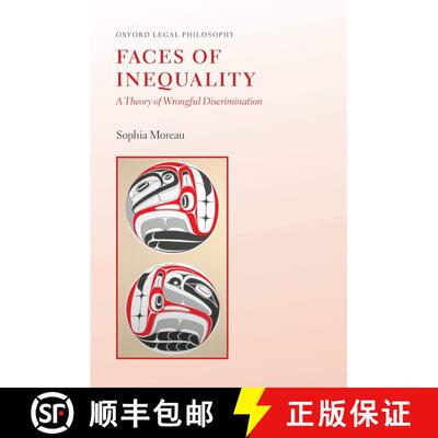 【3-4周达】Faces of Inequality: A Theory of Wrongful Discrimination [9780197813447]