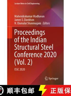 【3-4周达】Proceedings of the Indian Structural Steel Conference 2020 (Vol. 2): ISSC 2020 [9789811993930]