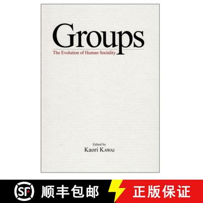 预订 Groups: The Evolution of Human Sociality [9781920901783]