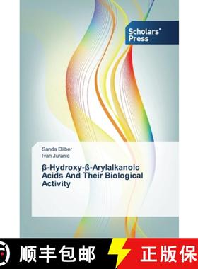 预订 β-Hydroxy-β-Arylalkanoic Acids And Their Biological Activity [9783639766295]