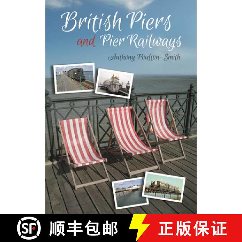【3-4周达】British Piers and Pier Railways [9781849954846]