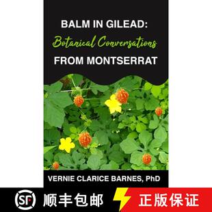 【3-4周达】Balm in Gilead: Botanical Conversations From Montserrat. [9789769705920]