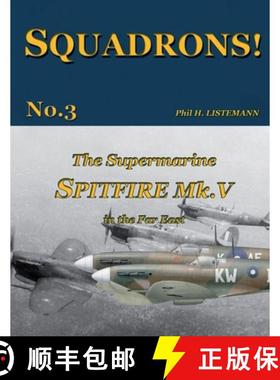 【3-4周达】The Supermarine Spitfire Mk. V in the Far   East [9782918590378]