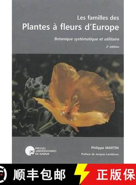 预订 Les Familles des Plantes à Fleurs d'Europe: Botanique Systématique et Utilitaire [Flowering Pl... [9782870378373]