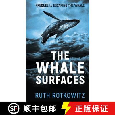 【3-4周达】The Whale Surfaces: Prequel to Escaping The Whale [9781735575629]