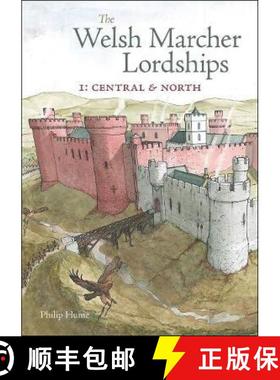 【3-4周达】Welsh Marcher Lordships: Central & North (Radnorshire, Herefordshire, Shropshire, Montgome... [9781910839454]