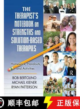 【3-4周达】The Therapist's Notebook on Strengths and Solution-Based Therapies: Homework, Handouts, an... [9781138142664]