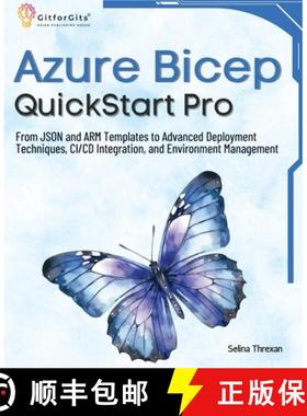 预订 Azure Bicep QuickStart Pro: From JSON and ARM Templates to Advanced Deployment Techniques, CI/CD... [9788197416583]
