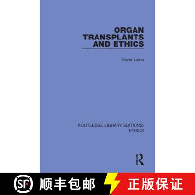 【3-4周达】精装 ORGAN TRANSPLANTS AND ETHICS (RLE, [9780367491512]