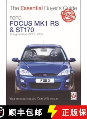 【3-4周达】Ford Focus Mk1 RS & St170: First Generation 2002 to 2005 [9781787114357]