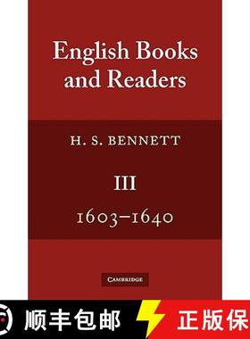 【3-4周达】English Books and Readers 1603 1640: Being a Study in the History of the Book Trade in the... [9780521379908]