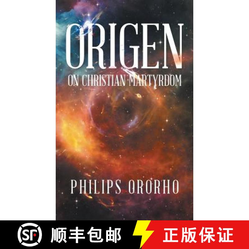 【2-3周达】Origen: On Christian Martyrdom [9781482862706]