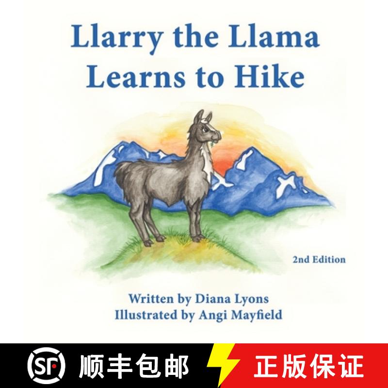 【3-4周达】Llarry the Llama Learns to Hike [9798348513184]