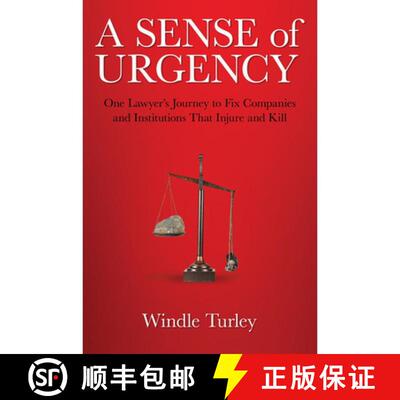 【3-4周达】精装 A Sense of Urgency: One Lawyer's Journey to Fix Companies and Institutions That Injur... [9781612547527]