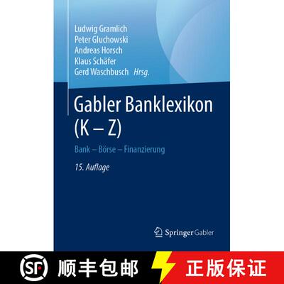 【3-4周达】精装 Gabler Banklexikon (K – Z): Bank – Börse – Finanzierung (15. Auflage 2020) [9783658267568]