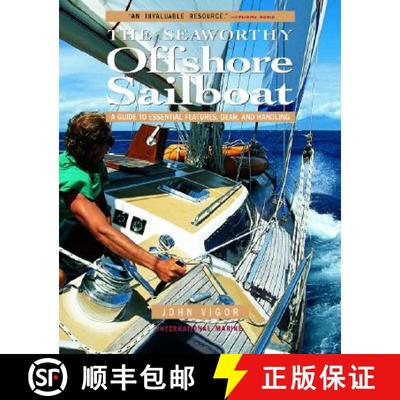 预订 Seaworthy Offshore Sailboat: A Guide to Essential Features, Handling, and Gear: A Guide to Essen... [9780071376167]