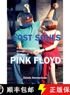 【3-4周达】Lost Souls: A fictional journey through 50 years of Pink Floyd [9789090340951]