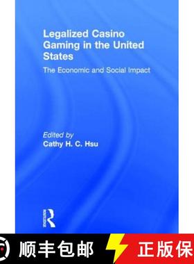 【3-4周达】Legalized Casino Gaming in the United States: The Economic and Social Impact [9780789006400]