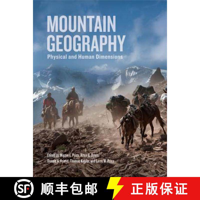 预订 Mountain Geography: Physical and Human Dimensions [9780520254312]