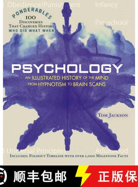 【3-4周达】Psychology: An Illustrated History of the Mind from Hypnotism to Brain Scans (Ponderables:... [9781627951203]