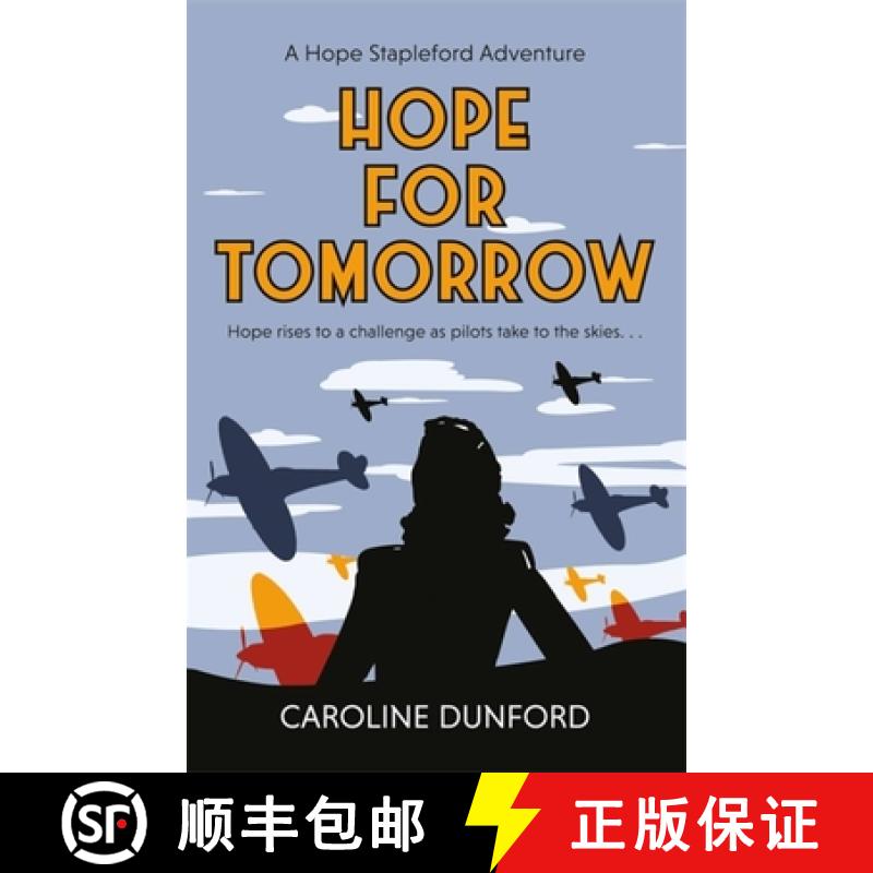 【3-4周达】Hope for Tomorrow (Hope Stapleford Adventure 3): A thrilling tale of secrets and spies in ... [9781472276674]