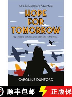 【3-4周达】Hope for Tomorrow (Hope Stapleford Adventure 3): A thrilling tale of secrets and spies in ... [9781472276674]