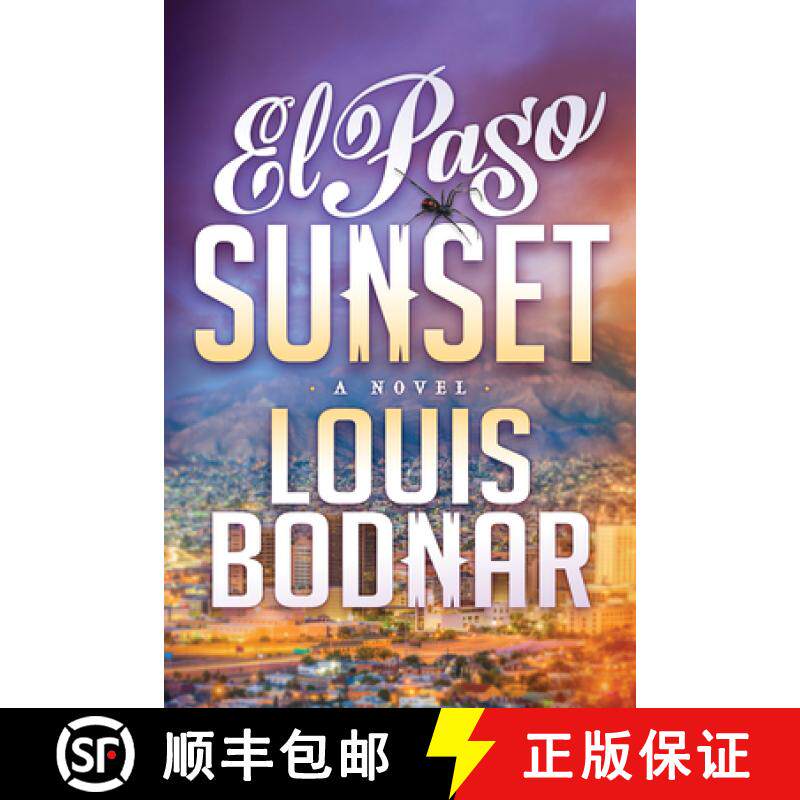 【3-4周达】El Paso Sunset : A Novel [9781631952548]