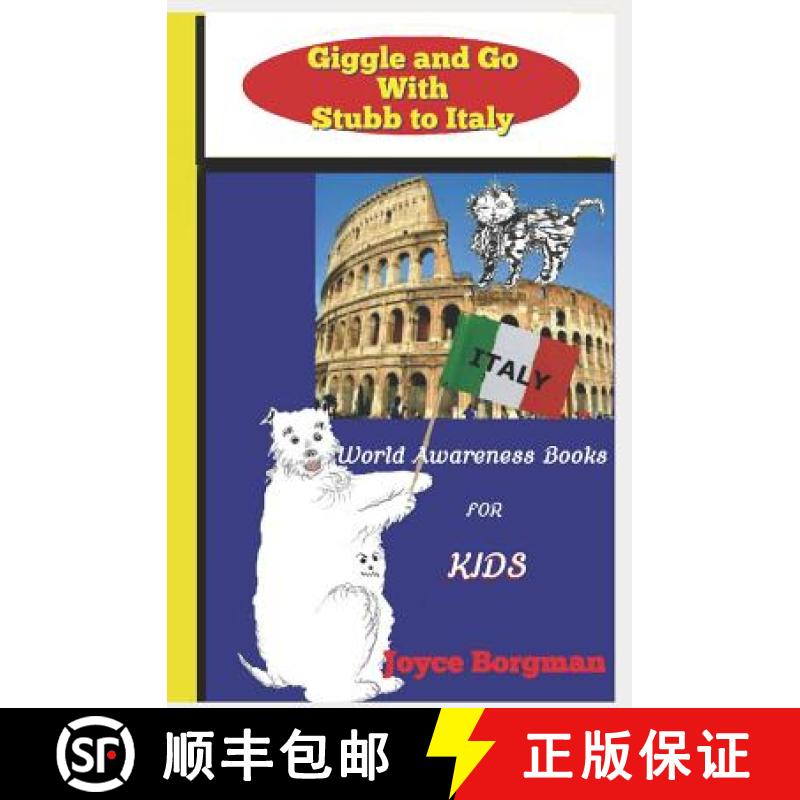 【3-4周达】Giggle and Go With Stubb to Italy: World Awareness Books for Kids [9780999709009]