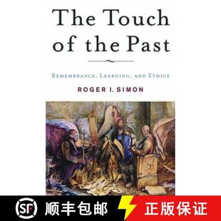 Past Remembrance Ethics The and 4周达 9781403967466 Touch Learning the