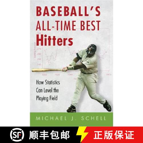 【3-4周达】Baseball`s All–Time Best Hitters – How Statistics Can Level the Playing Field [9780691123431]