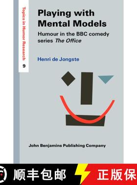 【3-4周达】Playing with Mental Models.Humour in the BBC comedy series The Office. [9789027205599]