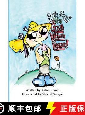 预订 Portia Parrott and the Great Kitten Rescue [9780692413975]