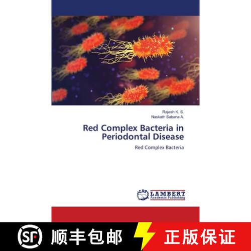 预订 Red Complex Bacteria in Periodontal Disease [9786206151555]