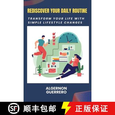 【3-4周达】Rediscover Your Daily Routine: Transform Your Life with Simple Lifestyle Changes [9798330358977]