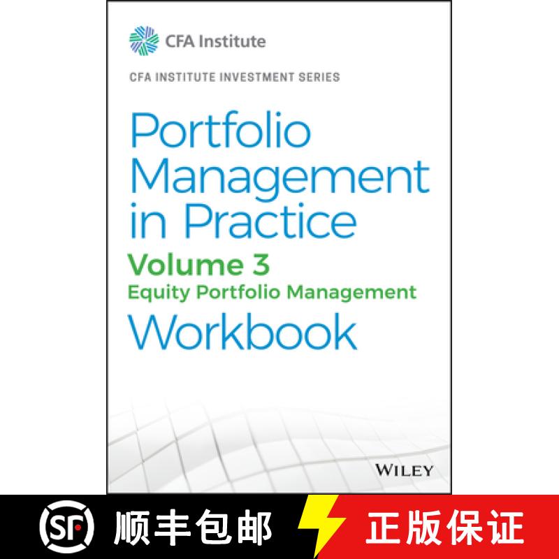 【3-4周达】Portfolio Management in Practice, Volume 3: Equity Portfolio Management Workbook (CFA Inst... [9781119789291]