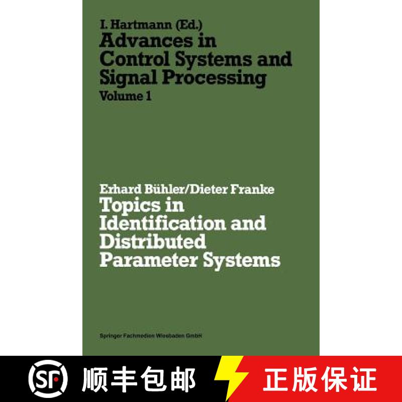 【3-4周达】Topics in Identification and Distributed Parameter Systems [9783528084691]