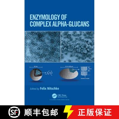 【3-4周达】Enzymology of Complex Alpha-Glucans [9780367763053]
