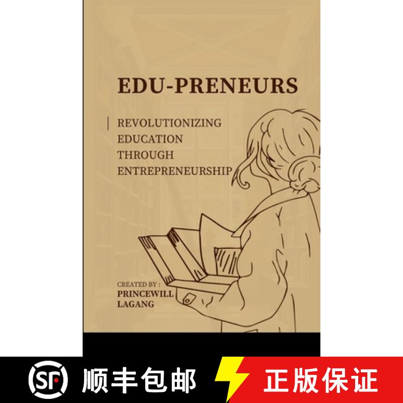 【3-4周达】Edu-preneurs: Revolutionizing Education through Entrepreneurship [9785976966925]