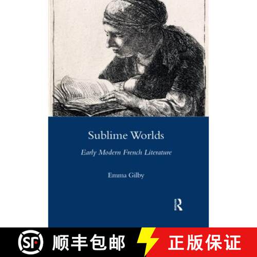 【3-4周达】Sublime Worlds: Early Modern French Literature [9780367604288]