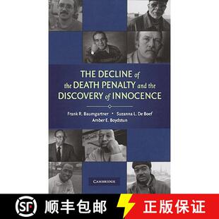Death Penalty Innocence The Discovery 4周达 9780521887342 Decline and the