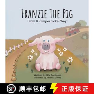 【3-4周达】Franzie the Pig From 6 Pumpernickel Way [9798987950616]