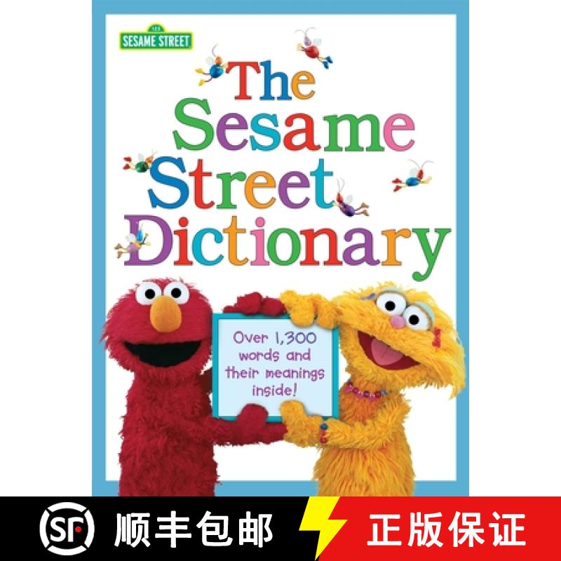 【3-4周达】The Sesame Street Dictionary (Sesame Street): Over 1,300 Words and Their Meanings Inside! [9780375828102]