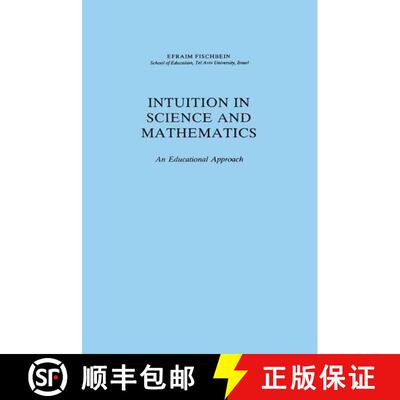 【3-4周达】精装 Intuition in Science and Mathematics : An Educational Approach [9789027725066]