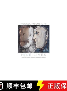 【3-4周达】Nine Lives: Nine Case Histories Reflecting the Human Condition [9781949093445]